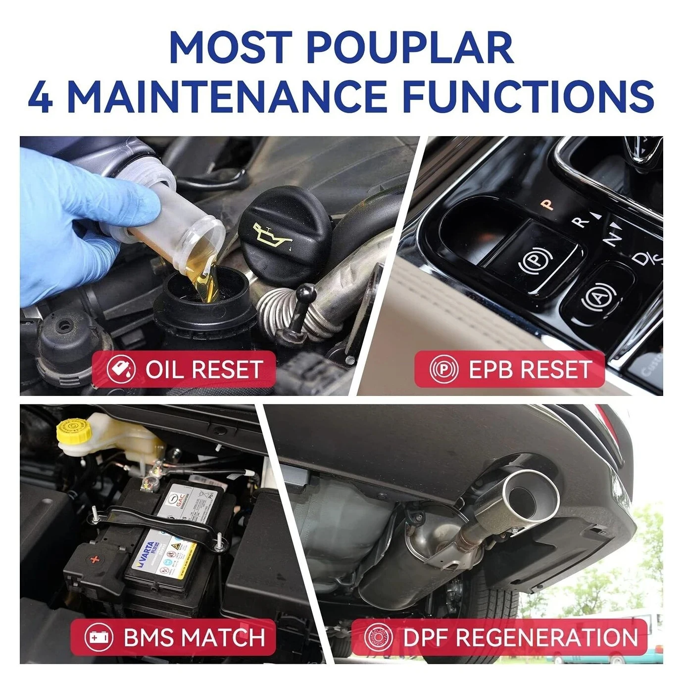 MOST POUPLAR
4 MAINTENANCE FUNCTIONS